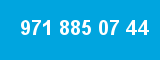 971 885 07 44
